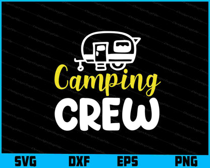 Camping Crew Retro SVG PNG Digital Printable File  - Premium Cutting Files in SVG, PNG & EPS Formats - Premium SVG Cutting Files for Crafts