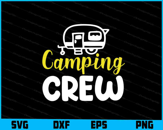 Camping Crew Retro SVG PNG Digital Printable File  - Premium Cutting Files in SVG, PNG & EPS Formats - Premium SVG Cutting Files for Crafts