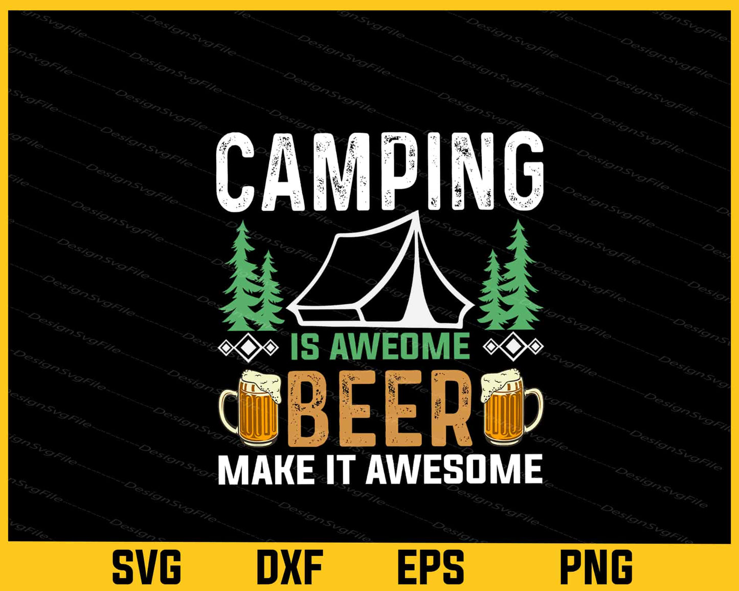 Camping Is Awesome Beer Svg Cutting Printable File  - Premium Cutting Files in SVG, PNG & EPS Formats - Premium SVG Cutting Files for Crafts