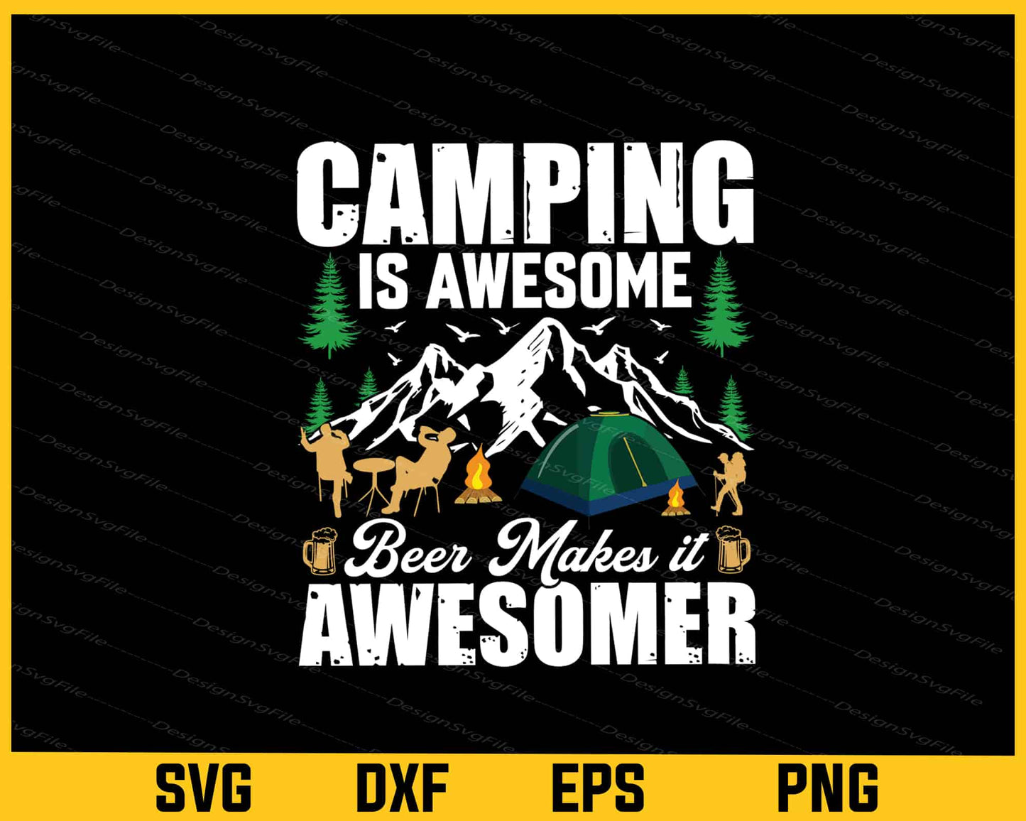 Camping Is Awesome Beer Makes It Svg Cutting Printable File  - Premium Cutting Files in SVG, PNG & EPS Formats - Premium SVG Cutting Files for Crafts