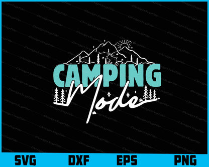 Camping Mode With Hills Line SVG PNG Sublimation File  - Premium Cutting Files in SVG, PNG & EPS Formats - Premium SVG Cutting Files for Crafts