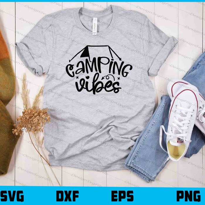 Camping Vibes Svg Cutting Printable File  - Premium Cutting Files in SVG, PNG & EPS Formats - Premium SVG Cutting Files for Crafts