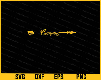 Camping With Arrow Svg Cutting Printable File  - Premium Cutting Files in SVG, PNG & EPS Formats - Premium SVG Cutting Files for Crafts