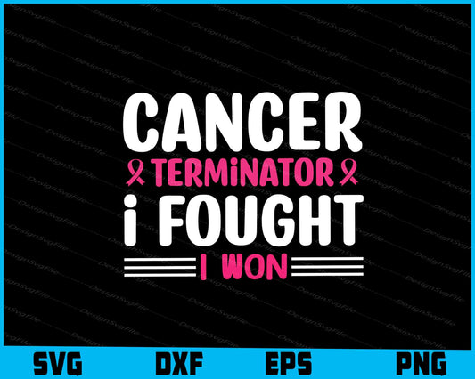 Cancer Terminator I Fought I Won