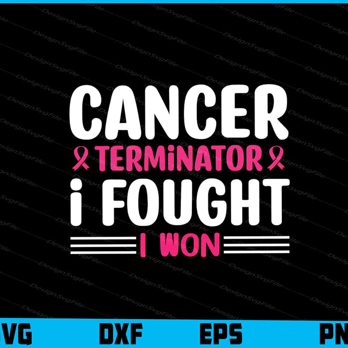 Cancer Terminator I Fought I Won