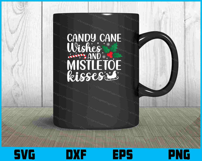 Candy Cane Wishes & Mistletoe Kisses Christmas