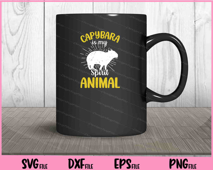 Capybara Is My Spirit Animal Svg Cutting Printable Files  - Premium Cutting Files in SVG, PNG & EPS Formats - Premium SVG Cutting Files for Crafts