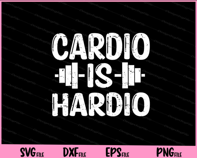 Cardio Is Hairdo funny svg