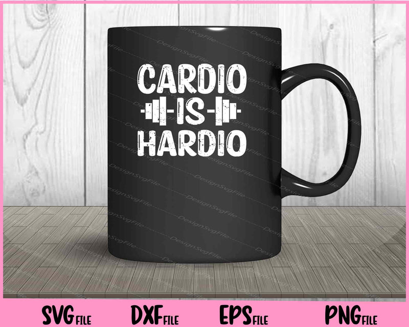 Cardio Is Hairdo funny mug
