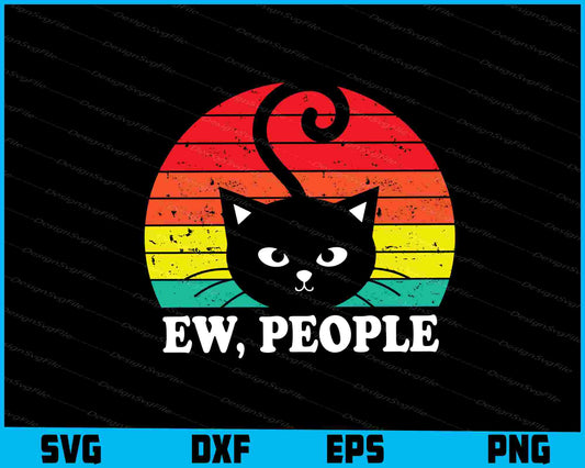 Cat Ew People Meow Halloween SVG PNG Sublimation Files  - Premium Cutting Files in SVG, PNG & EPS Formats - Premium SVG Cutting Files for Crafts