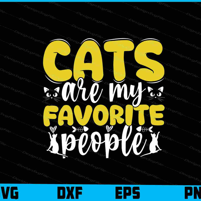 Cats Are My Favorite People