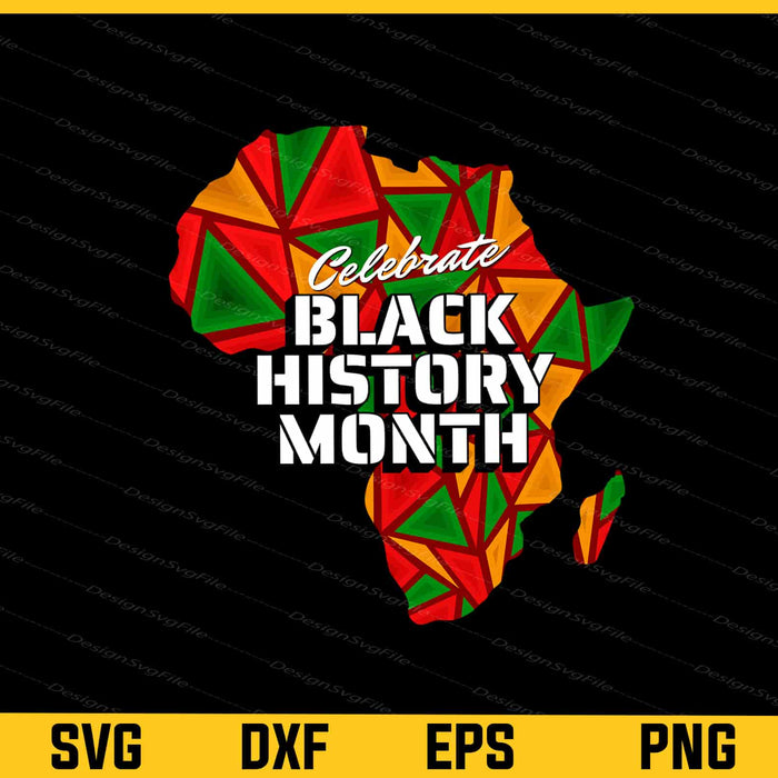 Celebrate Black History Month Svg Cutting Printable File  - Premium Cutting Files in SVG, PNG & EPS Formats - Premium SVG Cutting Files for Crafts