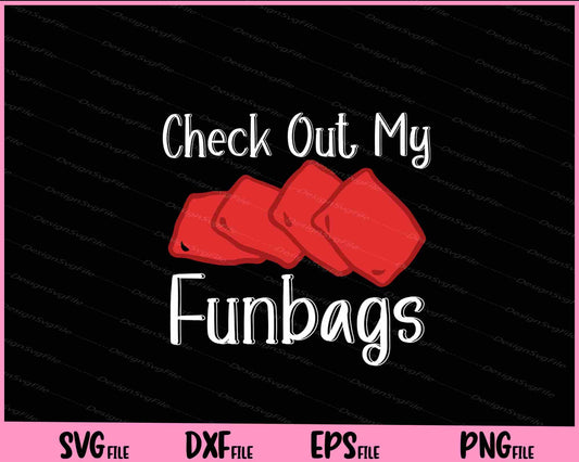 Check Out My Funbags Cornhole Svg Cutting Printable Files  - Premium Cutting Files in SVG, PNG & EPS Formats - Premium SVG Cutting Files for Crafts