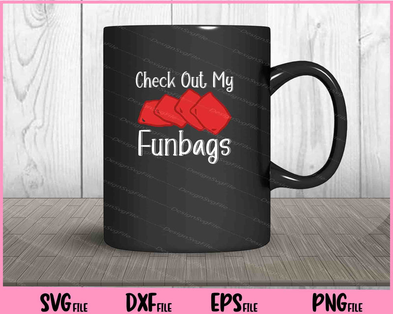 Check Out My Funbags Cornhole mug