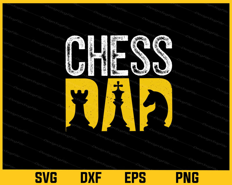 Chess Dad Father Day Svg Cutting Printable File  - Premium Cutting Files in SVG, PNG & EPS Formats - Premium SVG Cutting Files for Crafts