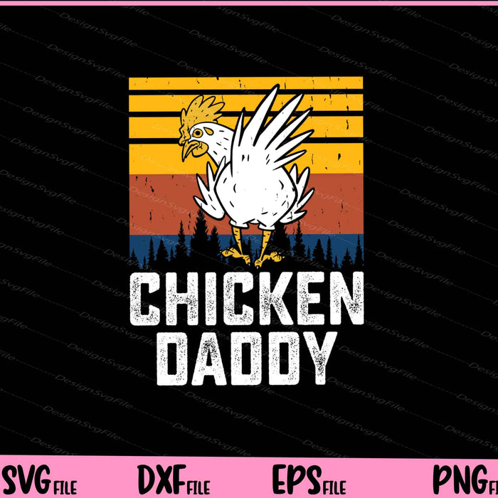 Chicken Daddy father day Svg Cutting Printable Files  - Premium Cutting Files in SVG, PNG & EPS Formats - Premium SVG Cutting Files for Crafts