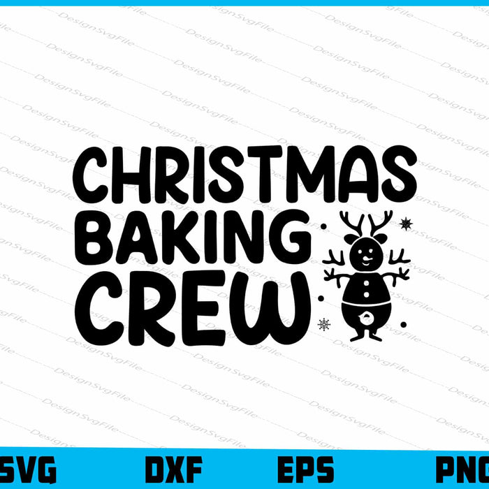 Christmas Baking Crew SVG