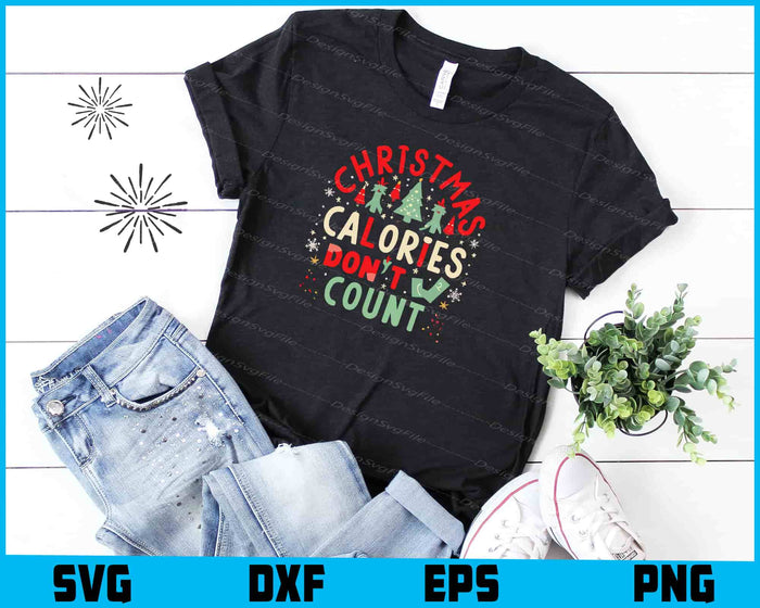 Christmas Calories Don’t Count Svg Png Dxf Digital Cutting File  - Premium Cutting Files in SVG, PNG & EPS Formats - Premium SVG Cutting Files for Crafts