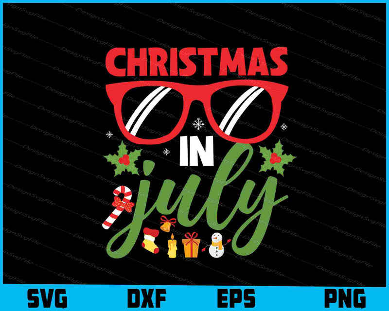 Christmas In July Svg Dxf Png Design File  - Premium Cutting Files in SVG, PNG & EPS Formats - Premium SVG Cutting Files for Crafts