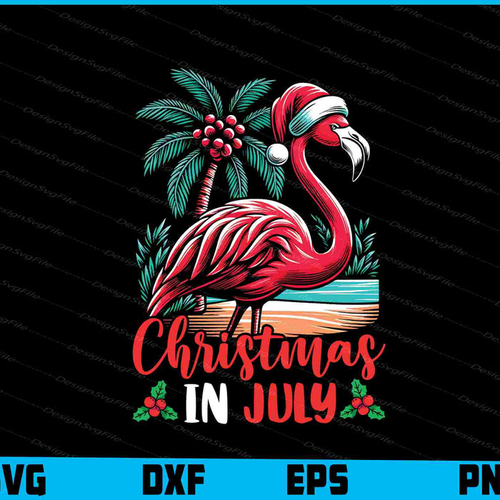 Christmas In July Flamingo Funny Svg Png Dxf Digital Cutting File  - Premium Cutting Files in SVG, PNG & EPS Formats - Premium SVG Cutting Files for Crafts