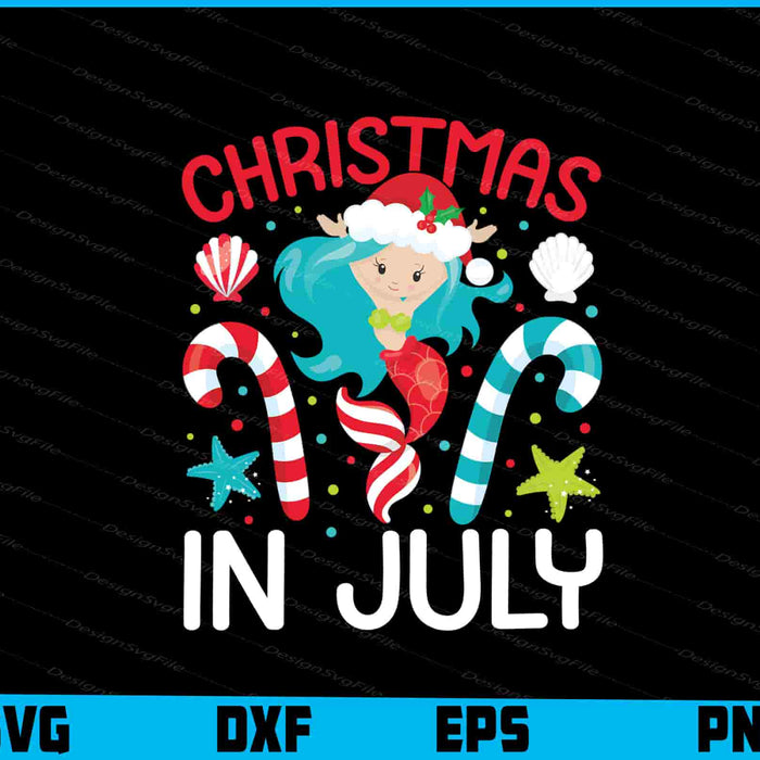 Christmas In July Fun SVG PNG Digital Printable File  - Premium Cutting Files in SVG, PNG & EPS Formats - Premium SVG Cutting Files for Crafts