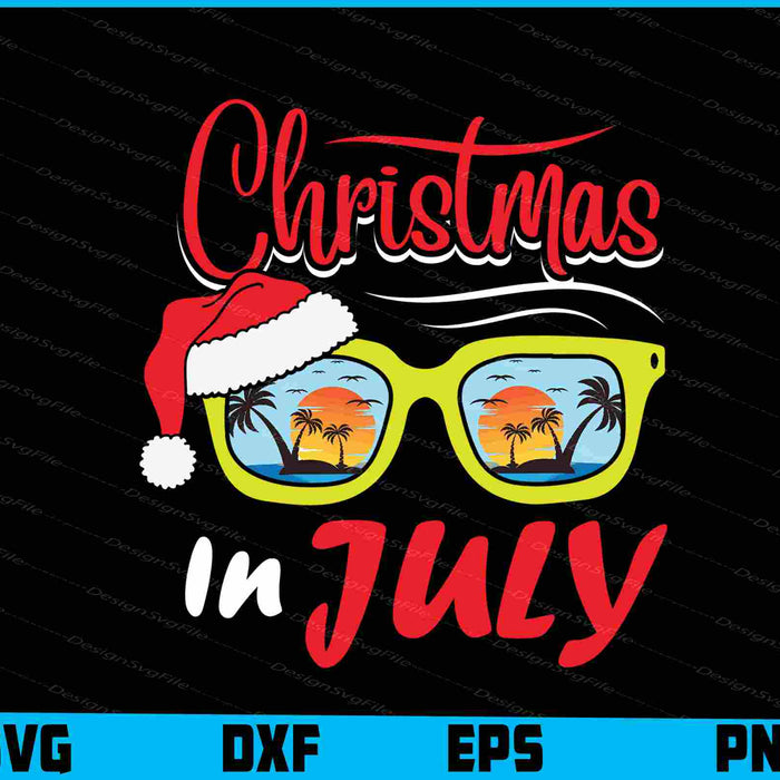 Christmas In July Funny Svg Design Cricut Printable File  - Premium Cutting Files in SVG, PNG & EPS Formats - Premium SVG Cutting Files for Crafts