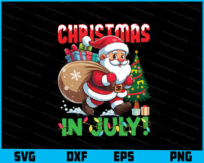 Christmas In July Santa Tree SVG PNG Design Funny Quotes files  - Premium Cutting Files in SVG, PNG & EPS Formats - Premium SVG Cutting Files for Crafts