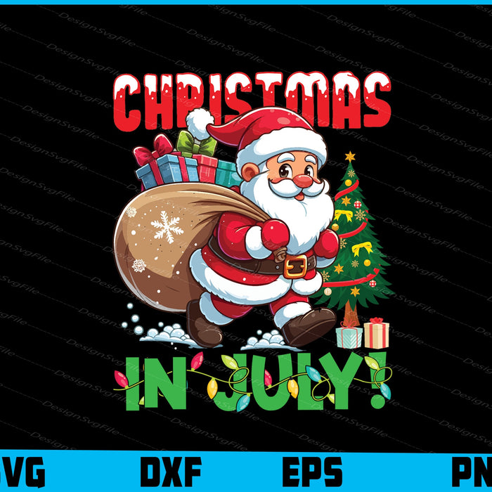Christmas In July Santa Tree SVG PNG Design Funny Quotes files  - Premium Cutting Files in SVG, PNG & EPS Formats - Premium SVG Cutting Files for Crafts