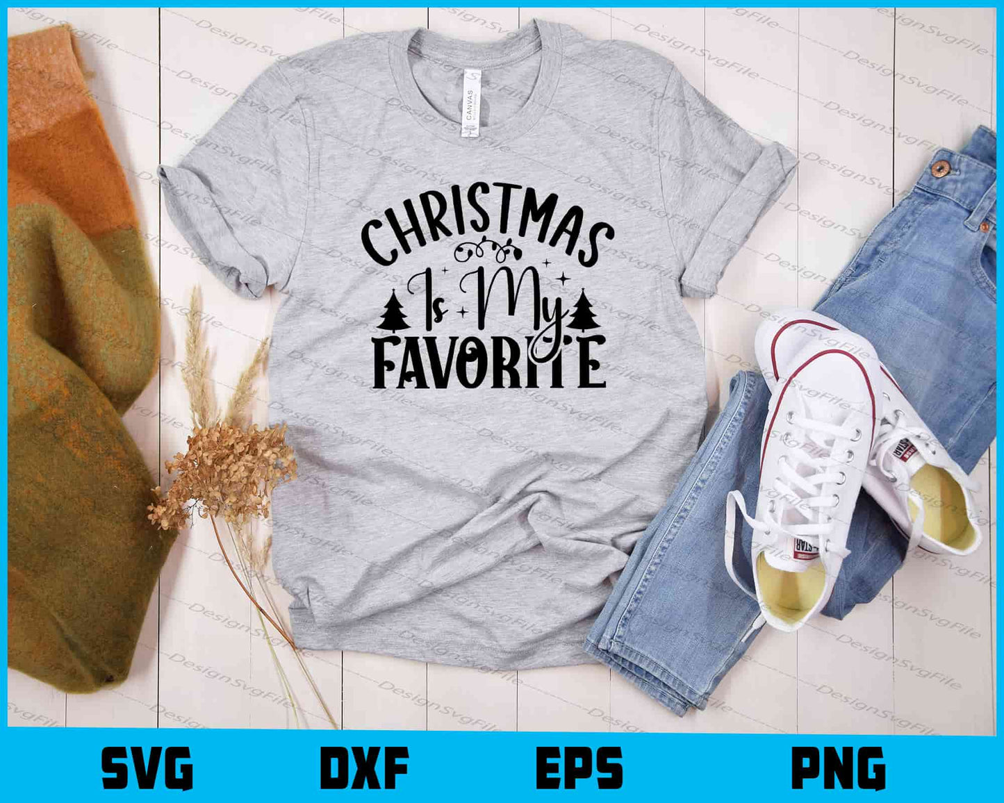 Christmas Is My Favorite Svg Cutting Printable File  - Premium Cutting Files in SVG, PNG & EPS Formats - Premium SVG Cutting Files for Crafts