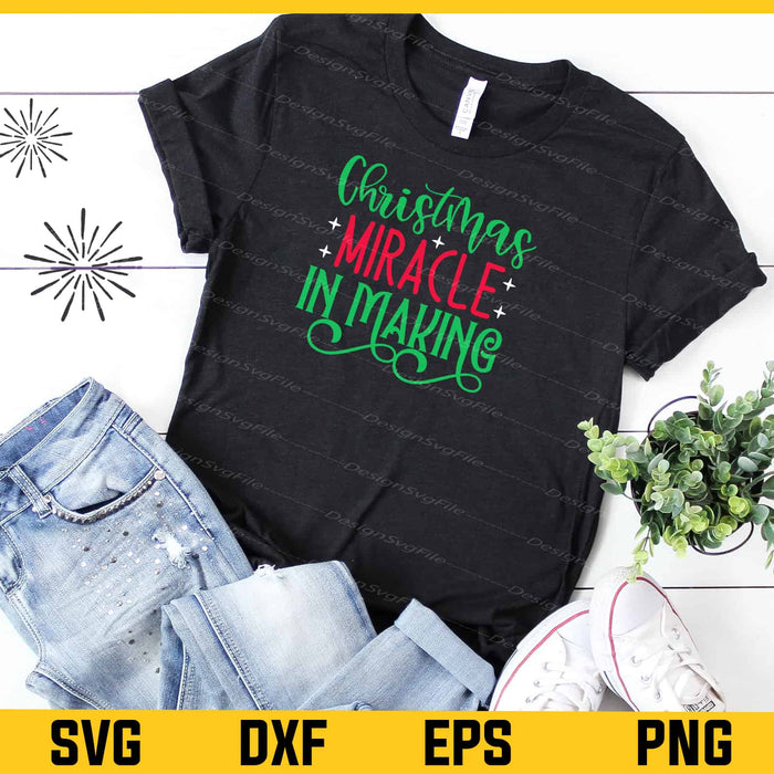 Christmas Miracle Making Svg Cutting Printable File  - Premium Cutting Files in SVG, PNG & EPS Formats - Premium SVG Cutting Files for Crafts