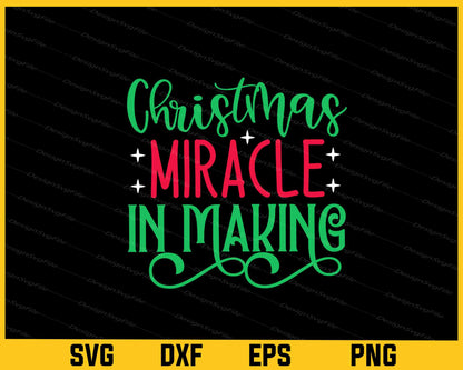 Christmas Miracle Making Svg Cutting Printable File  - Premium Cutting Files in SVG, PNG & EPS Formats - Premium SVG Cutting Files for Crafts