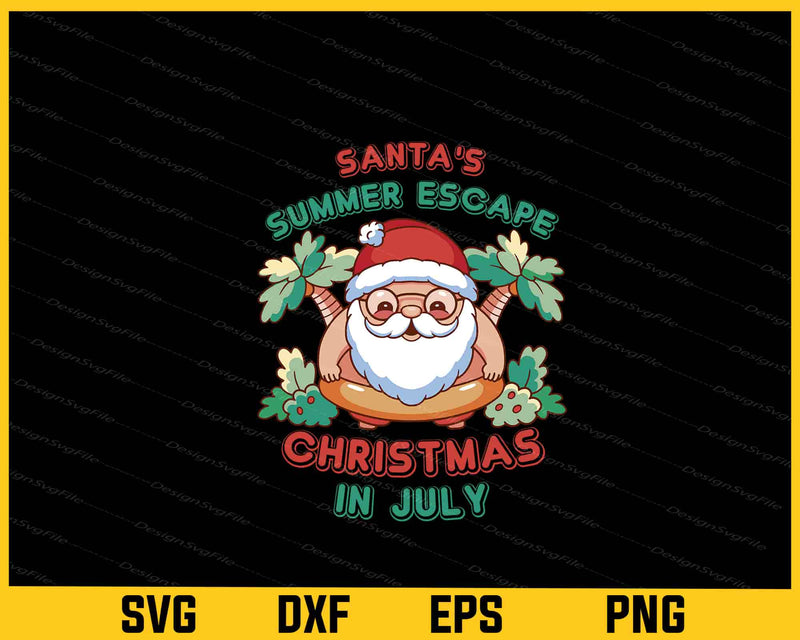 Christmas Summer Santa’s In July Svg Cutting Printable File  - Premium Cutting Files in SVG, PNG & EPS Formats - Premium SVG Cutting Files for Crafts