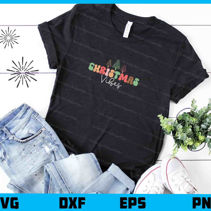 Christmas Vibes Svg Cutting Printable File  - Premium Cutting Files in SVG, PNG & EPS Formats - Premium SVG Cutting Files for Crafts