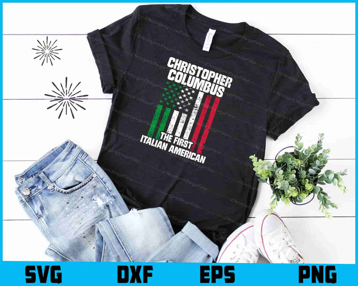 Christopher Columbus The First Italian American SVG
