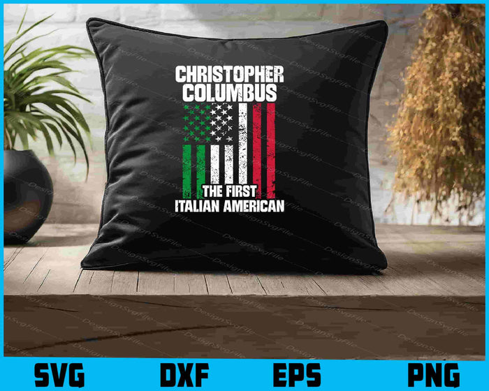 Christopher Columbus The First Italian American SVG