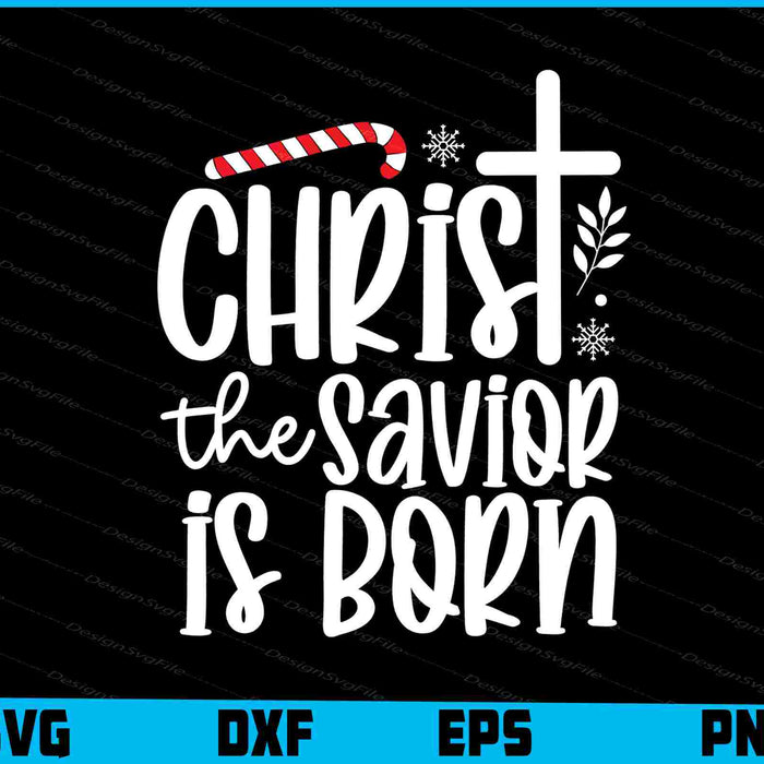 Christ the Savior is Born Christmas