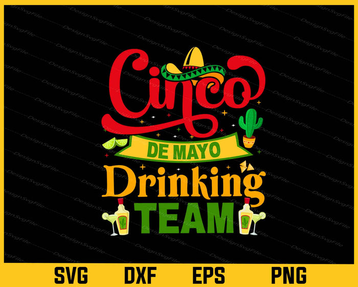 Cinco De Mayo Drinking Team Svg Cutting Printable File  - Premium Cutting Files in SVG, PNG & EPS Formats - Premium SVG Cutting Files for Crafts