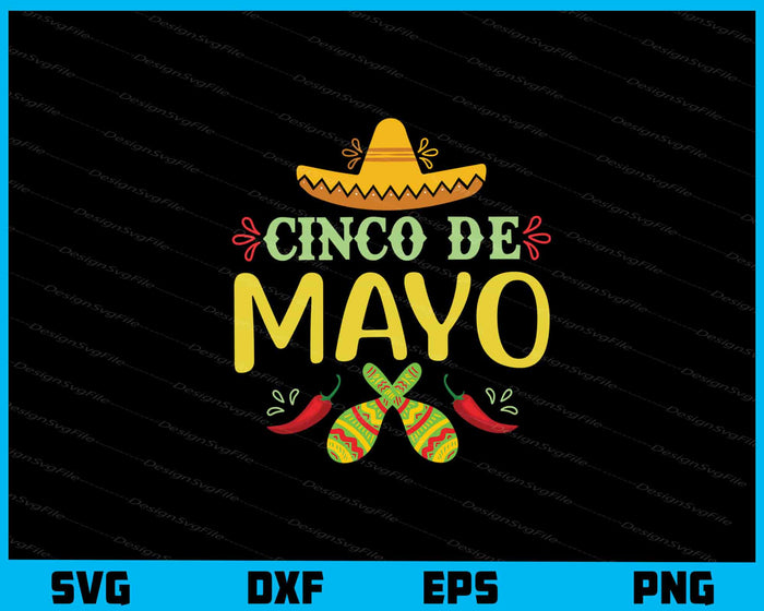 Cinco De Mayo Mexican Svg Cutting Printable File  - Premium Cutting Files in SVG, PNG & EPS Formats - Premium SVG Cutting Files for Crafts