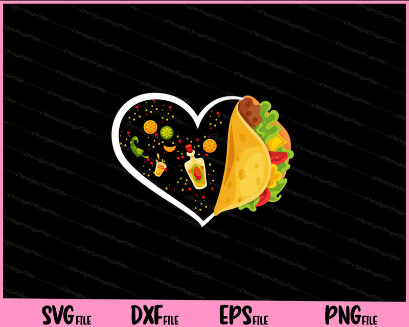 Cinco de Mayo Tacos Heart Svg Cutting Printable Files