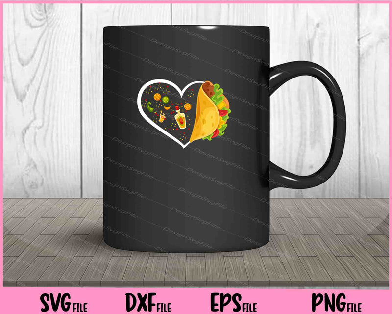 Cinco de Mayo Tacos Heart Svg Cutting Printable Files