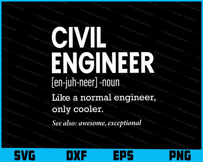 Civil Engineer Definition Funny Engineering Birthday Father SVG