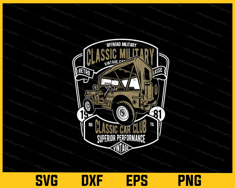 Classic Military Offroad Classic Car Club Svg Cutting Printable File