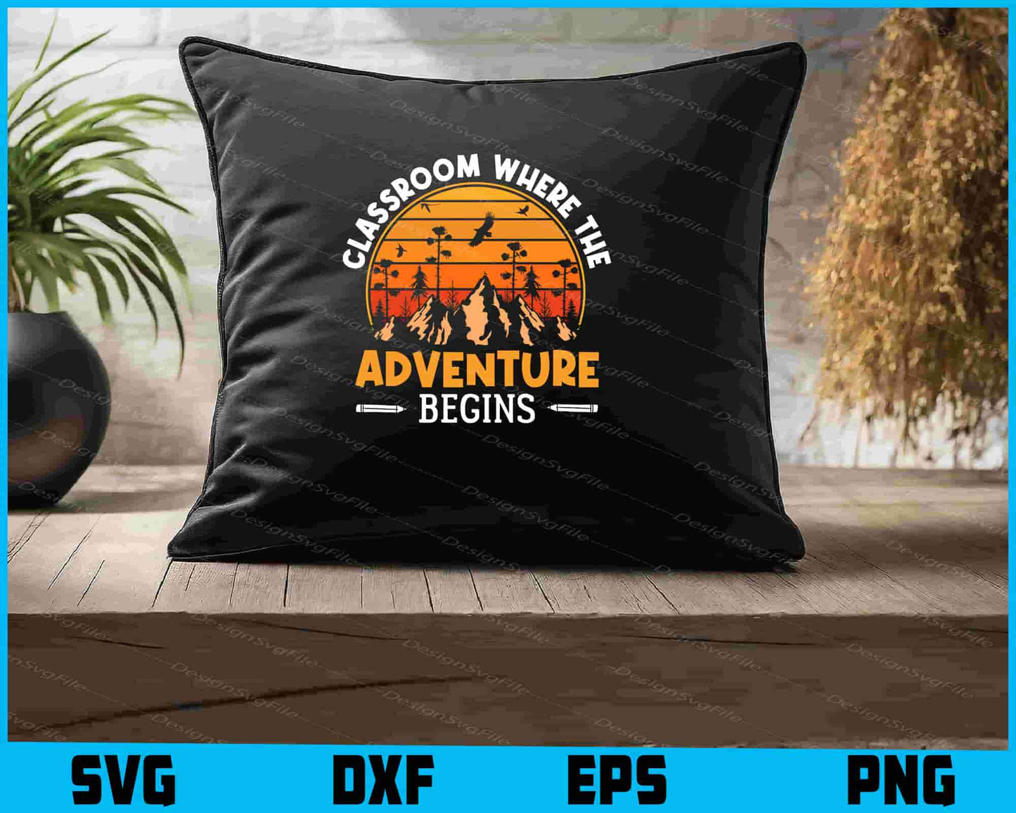 Classroom Where The Adventure Begins SVG