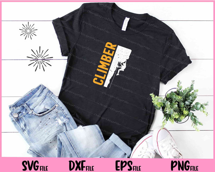 Climber t shirt Svg Cutting Printable Files  - Premium Cutting Files in SVG, PNG & EPS Formats - Premium SVG Cutting Files for Crafts
