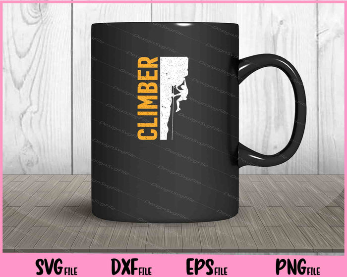 Climber t shirt Svg Cutting Printable Files  - Premium Cutting Files in SVG, PNG & EPS Formats - Premium SVG Cutting Files for Crafts
