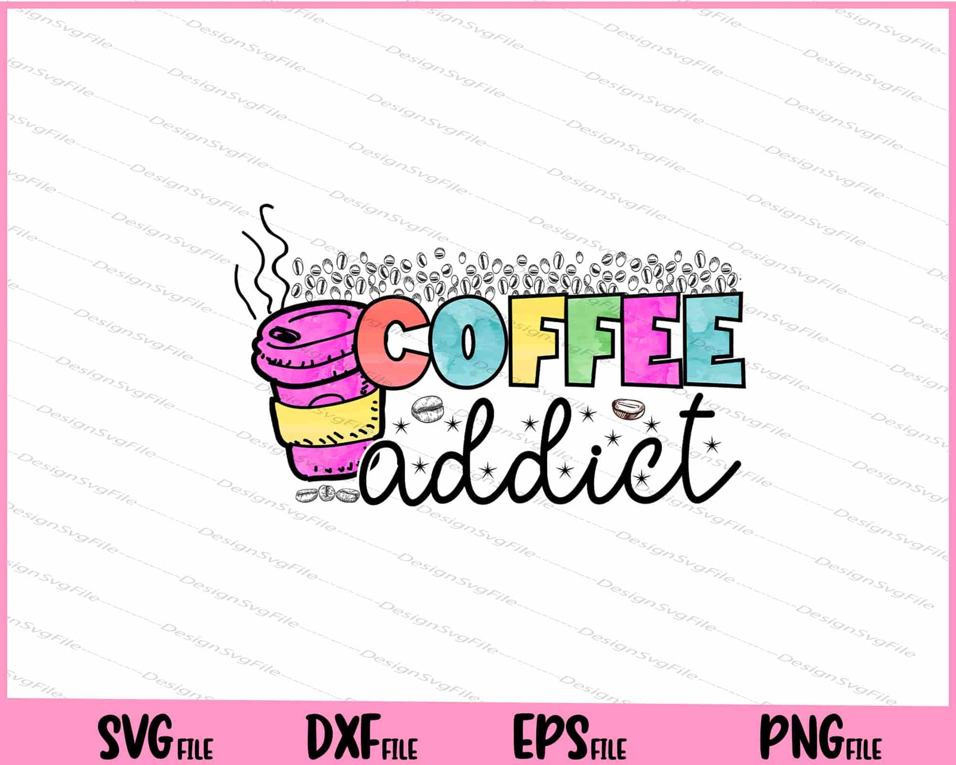 Coffee Addict Svg Cutting Printable Files  - Premium Cutting Files in SVG, PNG & EPS Formats - Premium SVG Cutting Files for Crafts