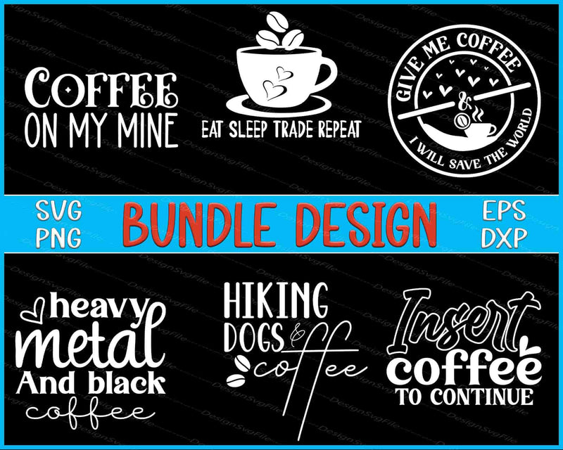 Coffee Bundle SVG Hiking Dog PNG
