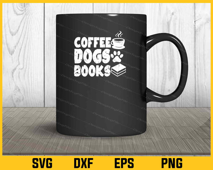 Coffee Dogs Books Svg Cutting Printable File  - Premium Cutting Files in SVG, PNG & EPS Formats - Premium SVG Cutting Files for Crafts