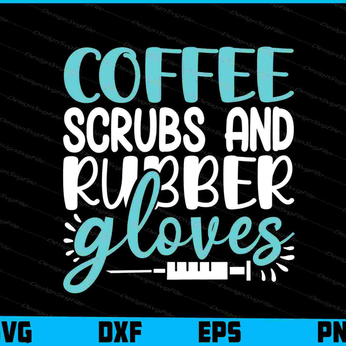 Coffee Scrubs And Rubber Gloves Nurse