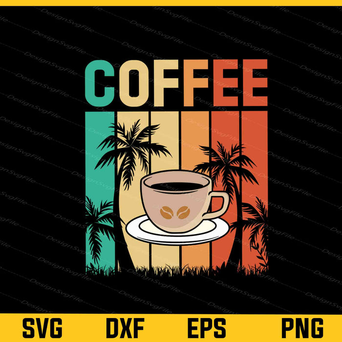 Coffee Vintage Retro Svg Cutting Printable File  - Premium Cutting Files in SVG, PNG & EPS Formats - Premium SVG Cutting Files for Crafts